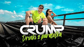 CRUMP  Drinki Z Parasolką  Official Video  Disco Polo HIT 2024 [upl. by Nyasuh]