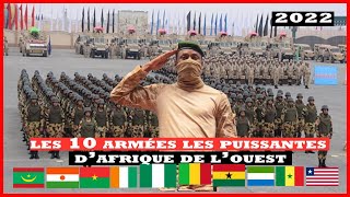 🔴LES 10 ARMÉES LES PLUS PUISSANTES DAFRIQUE DE LOUEST EN 2022 [upl. by Byrne]