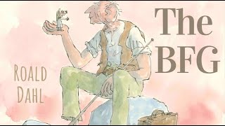 Roald Dahl  The BFG  Full audiobook with text AudioEbook [upl. by Ecnarwal353]