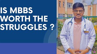 IS MBBS WORTH THE STRUGGLES  MBBS ENTRANCE EXAM SEQUELAE [upl. by Tillford439]