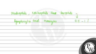 Which of the following statements are correct A Basophils are most abundant cells of the total [upl. by Anairda]