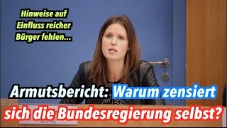 Streichungen im Armutsbericht Warum zensiert sich die Bundesregierung selbst [upl. by Nillor188]