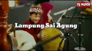 Lampung Sai Agung Lirik [upl. by Siro]