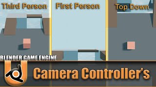 How to Make camera systems  UPBGE 0361 2 [upl. by Sherborn]