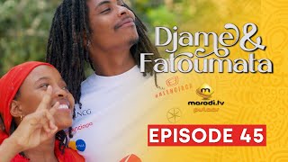 Série  Djame et Fatoumata  Saison 1  Episode 45 VOSTFR [upl. by Stelu]