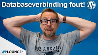 WordPress “Error establishing a database connection” oplossen [upl. by Nahgem]