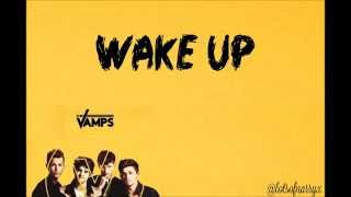 Wake Up  The Vamps LYRICS [upl. by Neerol196]