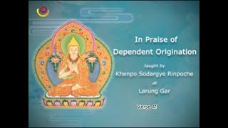 Buddhist Philosophy In Praise of Dependent Origination v41 Recollect the Buddhas Great Kindness [upl. by Kalindi665]