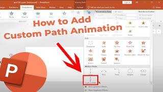 How to Add Custom Path Animation in PowerPoint [upl. by Westney830]