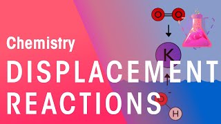 Displacement Reactions amp Reactions In Solutions  Reactions  Chemistry  FuseSchool [upl. by Aham]