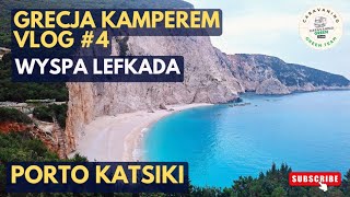 GRECJA KAMPEREM 2024 4 ❗ LEFKADA GRECJA GREECE❗TOP PLAŻA 👉PORTO KATSIKI BEACH👈 [upl. by Inaleon]