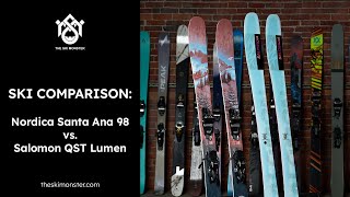 Ski Comparison Nordica Santa Ana 98 vs Salmon QST Lumen 98 [upl. by Artenek]