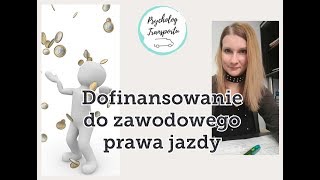 Dofinansowanie do zawodowego prawa jazdy [upl. by Ateekan]