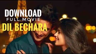 Download Dil Bechara Full Movie In Hindi HOW TO Download Dil Bechara Full Movie 2020 [upl. by Charpentier]