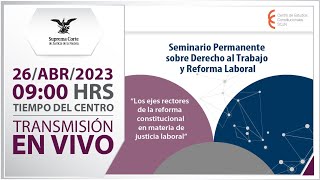 🔵 Seminario Permanente sobre Derecho al Trabajo y Reforma Laboral [upl. by Asselam]