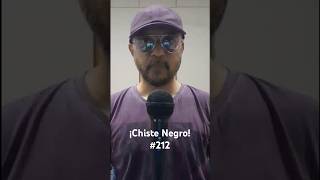 Chiste Negro 212 chistes comedia chistesnegros chistescortos risas comediante humornegro [upl. by Halfdan]