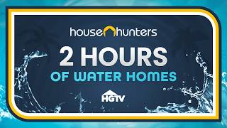 House Hunters on the Water 2 Hours of Amazing Waterfront Homes  Full Episode Recap Marathon  HGTV [upl. by Eetnahc]