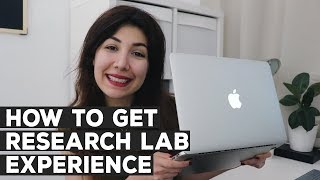 How to Get Work Experience in a Research Lab Without Experience  Atousa [upl. by Sergei]