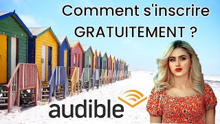 Audible  Comment sinscrire Gratuitement   Livre audio FR [upl. by Nosyarg]