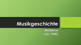 Musik in der Moderne einfach und kurz erklärt [upl. by Enatan]