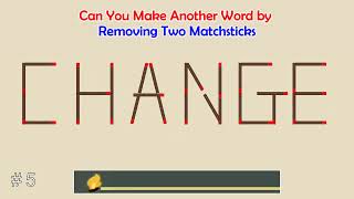 Can you make another word from the existing one  Matchstick Word Puzzles   Brain Teaser [upl. by Antony]