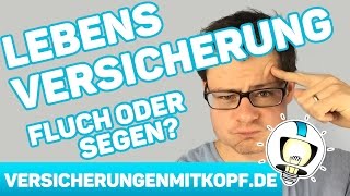 Lebensversicherung  FLUCH oder SEGEN [upl. by Cutty277]