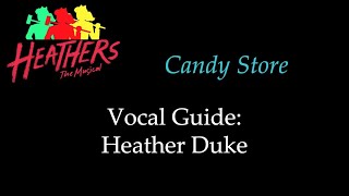 Heathers  Candy Store  Vocal Guide Heather Duke [upl. by Lisabeth]