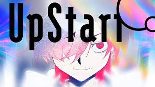 【オリジナルMV】Up Start ／ 天月 [upl. by Nauqyaj542]