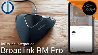 Broadlink RM Pro im ioBroker integrieren [upl. by Einahets]