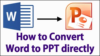 How to Convert Microsoft Word to Powerpoint Presentation [upl. by Jehiel]