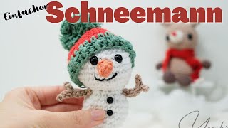 Einen einfachen Schneemann häkeln  Amigurumi Schneemann  Für Anfänger [upl. by Arammahs]