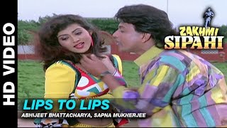 Lips To Lips  Zakhmi Sipahi  Abhijeet Bhattacharya Sapna Mukherjee  Mithun Chakraborty [upl. by Oinimreh]