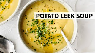 POTATO LEEK SOUP  the coziest vegetarian soup recipe for winter [upl. by Mullac]