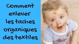 Comment enlever les taches organiques des textiles naturellement [upl. by Annor]