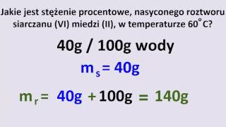 Obliczanie stężenia procentowego na podstawie rozpuszczalności [upl. by Nilatak158]