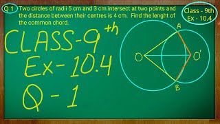 Class 9th  Ex  104 Q 1  Circles  CBSE NCERT [upl. by Yknip]