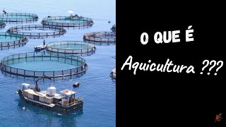 O que é aquicultura [upl. by Noach605]