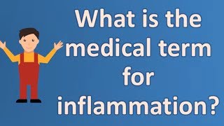 What is the medical term for inflammation   Best Health Channel [upl. by Kcirdek294]