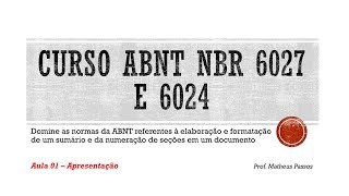 Curso ABNT NBR 6027 e 6024 Aula 01  Apresentação [upl. by Arteid]