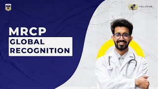 MRCP Global Recognition [upl. by Merfe383]