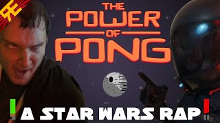 The Power of Pong An Epic Star Wars Rap [upl. by Azral]