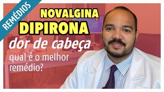 DIPIRONA NOVALGINA  ANADOR SERVE PARA DOR DE CABEÇA É bom mesmo Quais os riscos [upl. by Ludly]