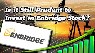 Is it Still Prudent to Invest in Enbridge Stock  TSEENB  Canadian Stock  Enbridge Inc [upl. by Pearse338]