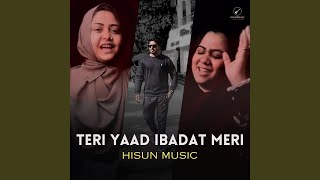 Teri Yaad Ibadat Meri feat Waseem Mumtaz [upl. by Epoh41]