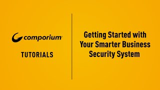 Comporium Business Getting Started with Your Smarter Business Security System [upl. by Nosrej]