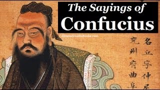 THE SAYINGS OF CONFUCIUS  FULL AudioBook  Greatest AudioBooks  Eastern Philosophy [upl. by Mike]