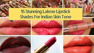 15 Best Of Lakme Lipsticks For Indian Skin Lakme Lipstick Shades For Dark Lips [upl. by Aitnic817]