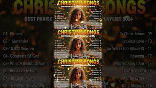 Best Praise And Worship Songs Playlist  Christian Music Worship Songs With Lyrics Hillsong Lyrics [upl. by Mastic966]