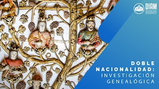 🔍Doble Nacionalidad Investigación Genealógica Qué es y Cómo se Hace 📜 [upl. by Okia]