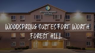 WoodSpring Suites Fort Worth Forest Hill Review  Forest Hill  United States of America [upl. by Bratton]